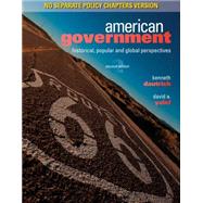 American Government Historical, Popular, and Global Perspectives, No Separate Policy Chapters