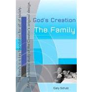 God's Creation, the Family
