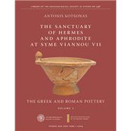Sanctuary of Hermes and Aphrodite at Syme Viannou VII, Part 1, The