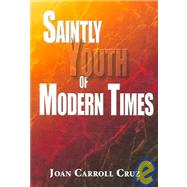 Saintly Youth of Modern Times