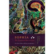 Sophia - The Feminine Face of God Nine Hearts Path to Healing and Abundance