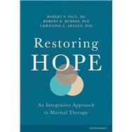 Restoring Hope: An Integrative Approach to Marital Therapy