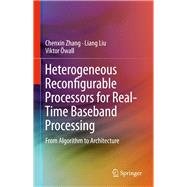 Heterogeneous Reconfigurable Processors for Real-Time Baseband Processing