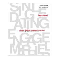 Single, Dating, Engaged, Married Study Guide