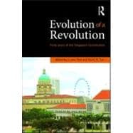 Evolution of a Revolution: Forty Years of the Singapore Constitution