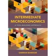 Intermediate Microeconomics: A Tool-Building Approach