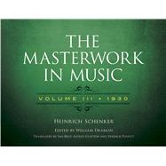 The Masterwork in Music: Volume III, 1930