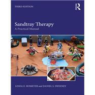 Sandtray Therapy: A Practical Manual