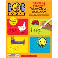 Bob Books - Wipe-Clean Workbook: Advancing Beginners | Phonics, Ages 4 and up, Kindergarten (Stage 2: Emerging Reader),9781338860047