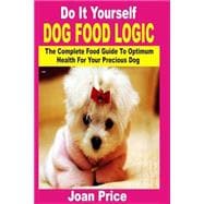 Do It Yourself Dog Food Logic