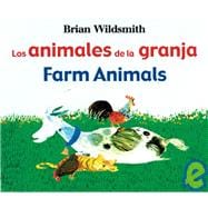 Brian Wildsmith's Farm Animals/los Animales De La Granja: English/spanish Bilingual