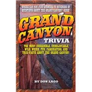 Grand Canyon Trivia,9781606390047