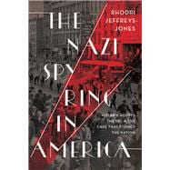 The Nazi Spy Ring in America