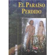 El paraiso perdido / Lost Paradise