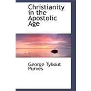 Christianity in the Apostolic Age