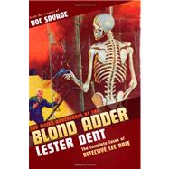 The Weird Adventures of the Blond Adder