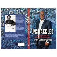 Unshackled My journey from the township to the boardroom