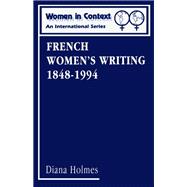 French Women's Writing 1848-1994