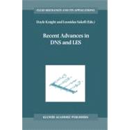 Recent Advances in Dns and Les