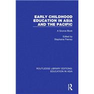 Early Childhood Education in Asia and the Pacific: A Source Book