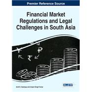 Financial Market Regulations and Legal Challenges in South Asia