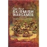 One-hour Skirmish Wargames