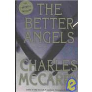 The Better Angels A Novel