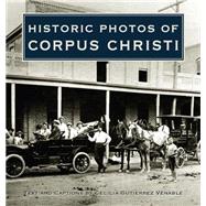 Historic Photos of Corpus Christi