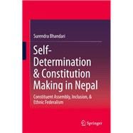 Self-Determination & Constitution Making in Nepal