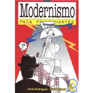 Modernismo para principiantes / Modernism For Beginners