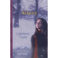 Glory #2 : Shadow Tree
