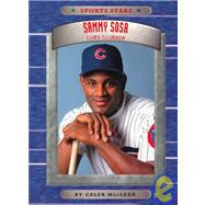 Sammy Sosa: Cubs Clubber