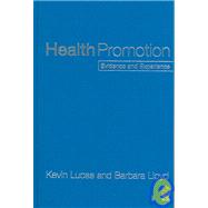 Health Promotion : Evidence and Experience