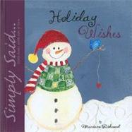 Holiday Wishes: Simply Said...Little Books with Lots of Love