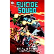Suicide Squad : Trial by Fire