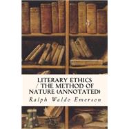 Literary Ethics / the Method of Nature