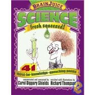 BrainJuice: Science, Fresh Squeezed!