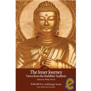 The Inner Journey: Views from the Buddhist Tradition