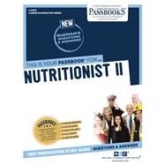 Nutritionist II (C-3005) Passbooks Study Guide