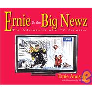 Ernie & the Big Newz