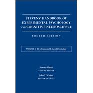 Stevens' Handbook of Experimental Psychology and Cognitive Neuroscience, Developmental and Social Psychology