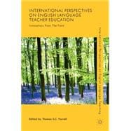 International Perspectives on English Language Teacher Education Innovations From The Field