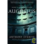 Augustus : The Life of Rome's First Emperor