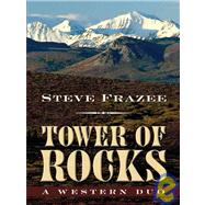 Tower of Rocks : A Western Duo