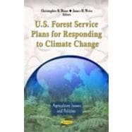 U.s. Forest Service Plans for Responding to Climate Change