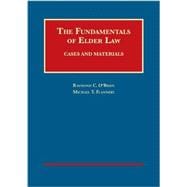 The Fundamentals of Elder Law, Cases and Materials