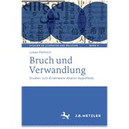 Bruch und Verwandlung