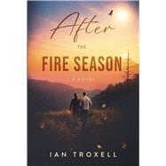 After the Fire Season