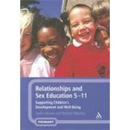 Relationships and Sex Education 5-11 Supporting Children's Development and Well-Being