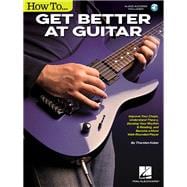 How to Get Better at Guitar